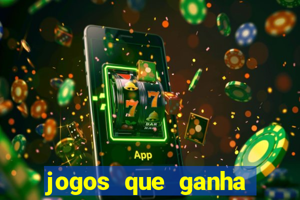 jogos que ganha dinheiro de verdade sem depositar nada